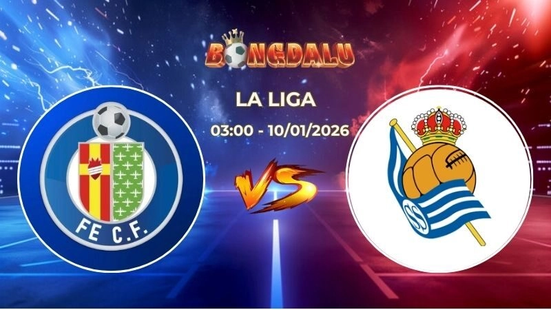 Soi Kèo Getafe vs Real Sociedad 03h00 Ngày 10/01/2026 – Vòng 19 La Liga